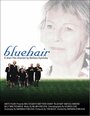 Bluehair (2001) трейлер фильма в хорошем качестве 1080p