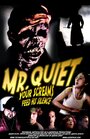 Mr. Quiet (2004) кадры фильма смотреть онлайн в хорошем качестве