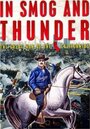 In Smog and Thunder (2003) скачать бесплатно в хорошем качестве без регистрации и смс 1080p In Smog and Thunder (2003) скачать бесплатно в хорошем качестве без регистрации и смс 1080p