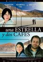 Смотреть «Una estrella y dos cafés» онлайн фильм в хорошем качестве