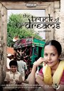 The Truck of Dreams (2006) кадры фильма смотреть онлайн в хорошем качестве