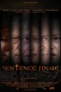 Sentence finale (2006) скачать бесплатно в хорошем качестве без регистрации и смс 1080p