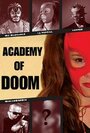 Academy of Doom (2008) трейлер фильма в хорошем качестве 1080p