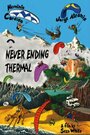 Never Ending Thermal (2004) трейлер фильма в хорошем качестве 1080p