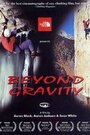 Beyond Gravity (2000) кадры фильма смотреть онлайн в хорошем качестве