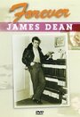 Смотреть «Forever James Dean» онлайн фильм в хорошем качестве