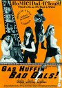 Gas Huffin' Bad Gals! (2000) кадры фильма смотреть онлайн в хорошем качестве