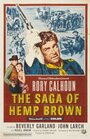 The Saga of Hemp Brown (1958) кадры фильма смотреть онлайн в хорошем качестве