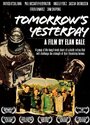 Смотреть «Tomorrow's Yesterday» онлайн фильм в хорошем качестве