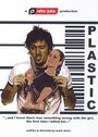 Plastic (2006) скачать бесплатно в хорошем качестве без регистрации и смс 1080p Plastic (2006) скачать бесплатно в хорошем качестве без регистрации и смс 1080p