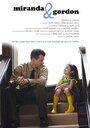 Miranda & Gordon (2008) кадры фильма смотреть онлайн в хорошем качестве Miranda & Gordon (2008) кадры фильма смотреть онлайн в хорошем качестве