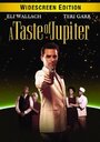 A Taste of Jupiter (2005)