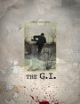 The G.I. (2004) скачать бесплатно в хорошем качестве без регистрации и смс 1080p The G.I. (2004) скачать бесплатно в хорошем качестве без регистрации и смс 1080p