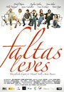 Faltas leves (2006) трейлер фильма в хорошем качестве 1080p