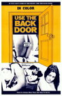 Use the Back Door (1971) скачать бесплатно в хорошем качестве без регистрации и смс 1080p