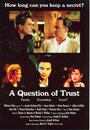 A Question of Trust (1996) скачать бесплатно в хорошем качестве без регистрации и смс 1080p