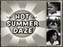 Hot Summer Daze (2006) трейлер фильма в хорошем качестве 1080p