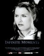 Infinite Moments (2006) кадры фильма смотреть онлайн в хорошем качестве