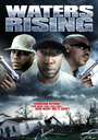 Waters Rising (2007) кадры фильма смотреть онлайн в хорошем качестве