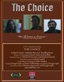The Choice (2005) скачать бесплатно в хорошем качестве без регистрации и смс 1080p The Choice (2005) скачать бесплатно в хорошем качестве без регистрации и смс 1080p