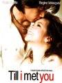 Till I Met You (2006) скачать бесплатно в хорошем качестве без регистрации и смс 1080p Till I Met You (2006) скачать бесплатно в хорошем качестве без регистрации и смс 1080p