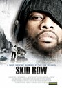 Skid Row (2007) кадры фильма смотреть онлайн в хорошем качестве