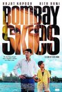 Bombay Skies (2006) трейлер фильма в хорошем качестве 1080p