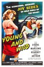 Young and Wild (1958) скачать бесплатно в хорошем качестве без регистрации и смс 1080p