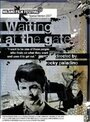 Waiting at the Gate (2007) трейлер фильма в хорошем качестве 1080p Waiting at the Gate (2007) трейлер фильма в хорошем качестве 1080p