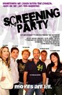 Screening Party (2008)