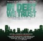 In Debt We Trust: America Before the Bubble Bursts (2006) кадры фильма смотреть онлайн в хорошем качестве