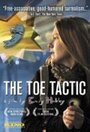 The Toe Tactic (2008) кадры фильма смотреть онлайн в хорошем качестве