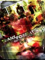 Transformations (2006) кадры фильма смотреть онлайн в хорошем качестве