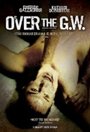 Over the GW (2007) кадры фильма смотреть онлайн в хорошем качестве