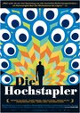 Die Hochstapler (2006) скачать бесплатно в хорошем качестве без регистрации и смс 1080p