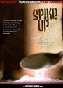 Spike Up (2007) кадры фильма смотреть онлайн в хорошем качестве Spike Up (2007) кадры фильма смотреть онлайн в хорошем качестве