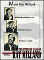 Смотреть «The Strange Case of Ray Milland» онлайн фильм в хорошем качестве