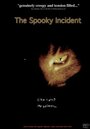 Смотреть «The Spooky Incident» онлайн фильм в хорошем качестве