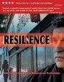 Resilience (2006) скачать бесплатно в хорошем качестве без регистрации и смс 1080p