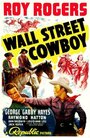 Wall Street Cowboy (1939) трейлер фильма в хорошем качестве 1080p