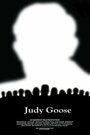 Judy Goose (2006) трейлер фильма в хорошем качестве 1080p