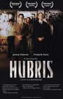 Hubris (2006) скачать бесплатно в хорошем качестве без регистрации и смс 1080p Hubris (2006) скачать бесплатно в хорошем качестве без регистрации и смс 1080p