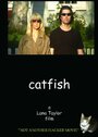 Catfish (2006) скачать бесплатно в хорошем качестве без регистрации и смс 1080p