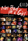 Not Bad for a Girl (1995) кадры фильма смотреть онлайн в хорошем качестве