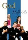 God Help Me (2006) скачать бесплатно в хорошем качестве без регистрации и смс 1080p