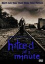 Hatred of a Minute (2002) кадры фильма смотреть онлайн в хорошем качестве