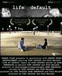 Life by Default (2004) скачать бесплатно в хорошем качестве без регистрации и смс 1080p Life by Default (2004) скачать бесплатно в хорошем качестве без регистрации и смс 1080p