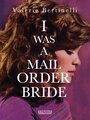 I Was a Mail Order Bride (1982) трейлер фильма в хорошем качестве 1080p I Was a Mail Order Bride (1982) трейлер фильма в хорошем качестве 1080p
