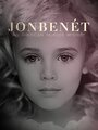 Getting Away with Murder: The JonBenet Ramsey Mystery (2000)