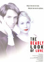 The Deadly Look of Love (2000) скачать бесплатно в хорошем качестве без регистрации и смс 1080p